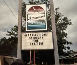 Attractions was an important venue for us and Rock Hill. Walgreens sits on that Cherry Road corner near Winthrop these days.